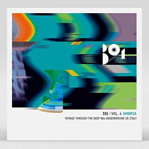 391 Vol.4 Umbria Voyage Through The Deep 80s Underground Various Artists