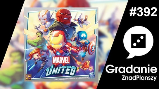 #392 Marvel United - Gradanie - podcast Opracowanie zbiorowe