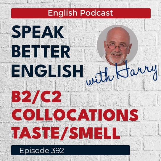 #392 - Speak Better English (with Harry) - podcast Cassidy Harry