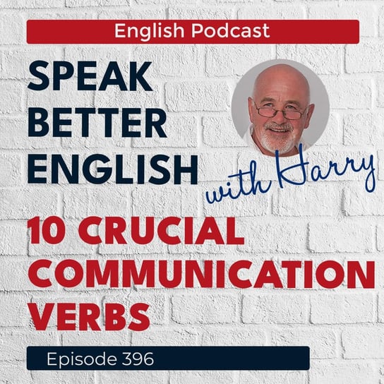 #396 Speak Better English with Harry - Speak Better English (with Harry) - podcast Cassidy Harry