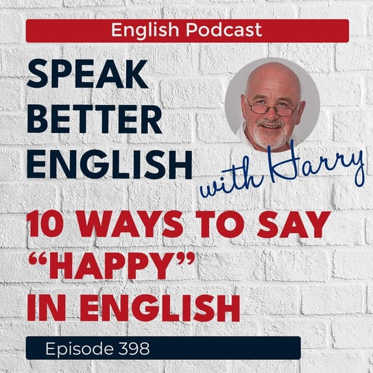 #398 Speak Better English with Harry - Speak Better English (with Harry) - podcast Cassidy Harry