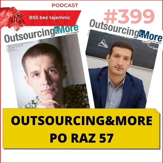 #399 Outsourcing&More po raz 57 - BSS bez tajemnic - podcast Doktór Wiktor