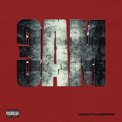 3AM LuhJ5 feat. lilkenpaid