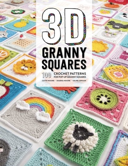 3D Granny Squares: 100 Crochet Patterns For Pop-Up Granny Squares Opracowanie zbiorowe