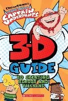 3D Guide to Creating Heroes and Villains Pilkey Dav