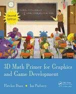 3D Math Primer for Graphics and Game Development, 2nd Edition Dunn Fletcher, Parberry Ian