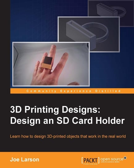3D Printing Designs: Design an SD Card Holder Joe Larson