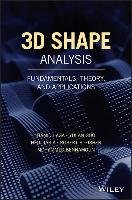3D Shape Analysis: Fundamentals, Theory, and Applications Laga Hamid, Guo Yulan, Tabia Hedi
