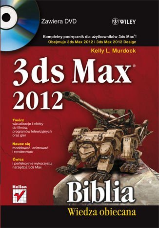 3ds Max 2012. Biblia Murdock Kelly L.