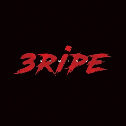 3ripe Remixed Eripe