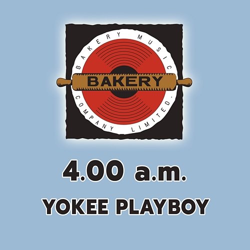 4:00 a.m. Yokee Playboy