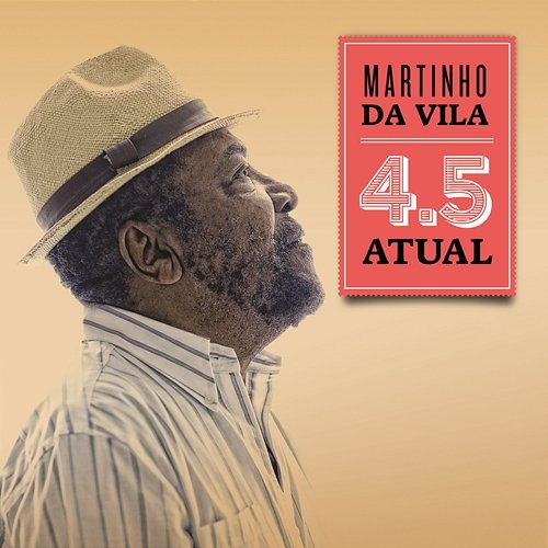 4.5 Atual Martinho Da Vila