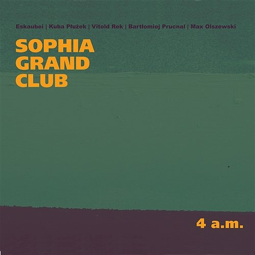 4 A.M. Sophia Grand Club