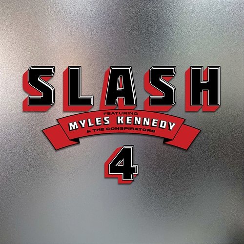 4 Slash feat. Myles Kennedy And The Conspirators