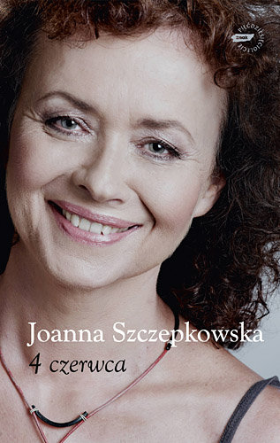 4 Czerwca Szczepkowska Joanna