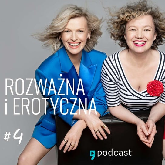 #4 Czy moja wagina jest normalna? - Rozważna i erotyczna - podcast Mołek Magda, Keszka Joanna