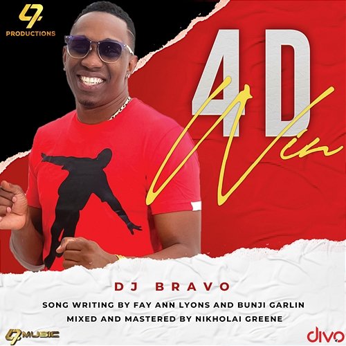 4 D Win DJ Bravo, Fay-Ann Lyons & Bunji Garlin