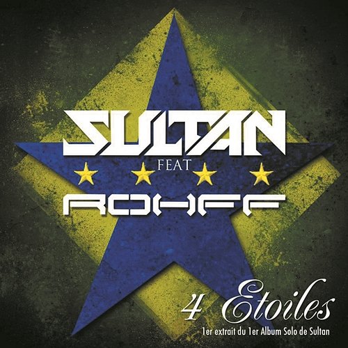 4 Etoiles Sultan feat. Rohff
