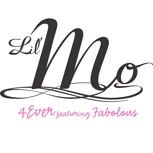 4 Ever Lil' Mo