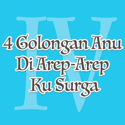 4 Golongan Anu Di Arep-Arep Ku Surga Drs. Jujun Junaedi