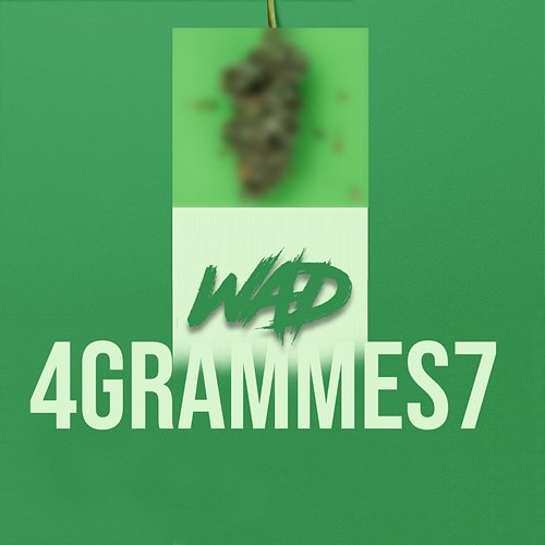 4 grammes 7 Wad