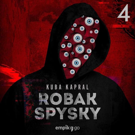 #4 Robak Spysky – oryginalny serial audio - audiobook Kuba Kapral