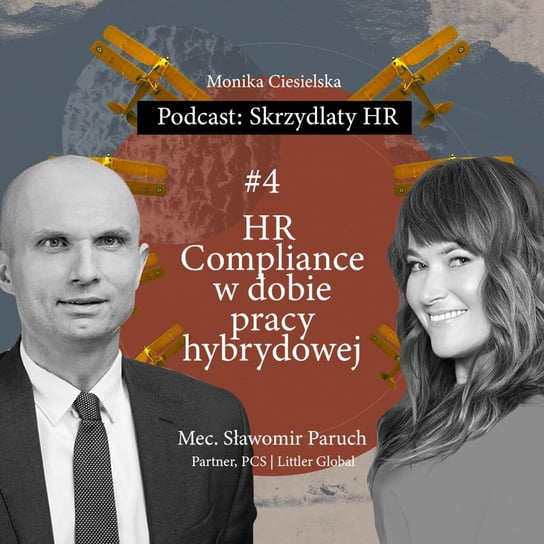 #4 Sławomir Paruch / HR Compliance - Skrzydlaty HR - podcast Ciesielska Monika
