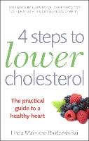 4 Steps to Lower Cholesterol Main Linda, Rai Baldeesh