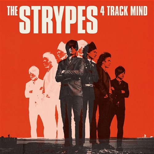 4 Track Mind The Strypes