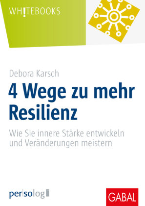 4 Wege Zu Mehr Resilienz - GABAL | Książka W Empik