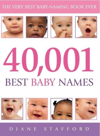 40, 001 Best Baby Names Stafford Diane