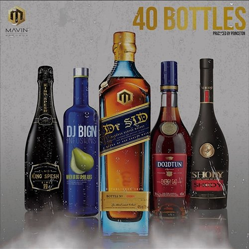 40 Bottles Dr. Sid