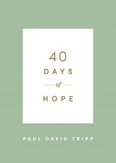 40 Days of Hope Tripp Paul David