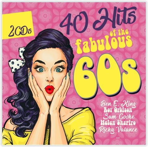40 Hits Of The Fabulous 60s Various Artists