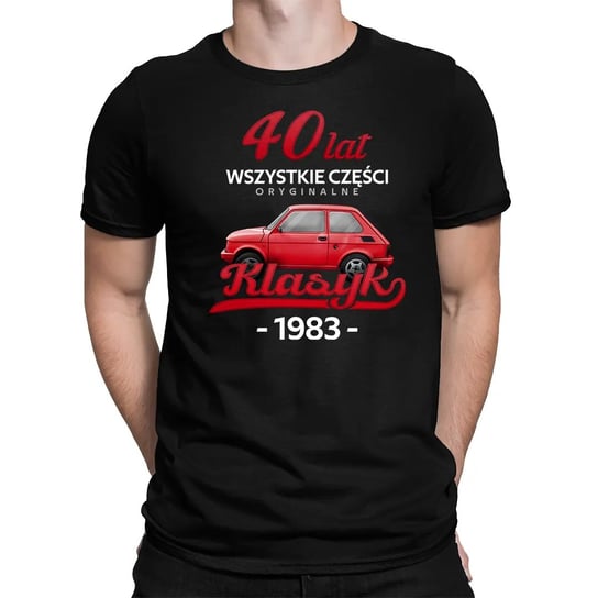 40 Lat Wszystkie części oryginalne Klasyk od 1983 - męska koszulka na prezent Koszulkowy