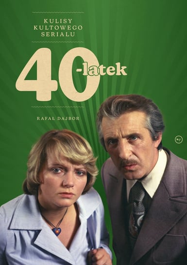40-latek. Kulisy kultowego serialu Dajbor Rafał
