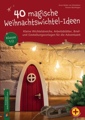 40 magische Weihnachtswichtel-Ideen Verlag an der Ruhr
