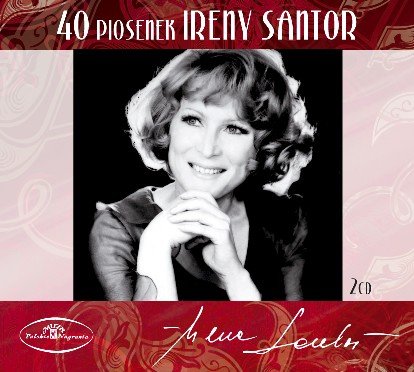 40 piosenek Ireny Santor Santor Irena