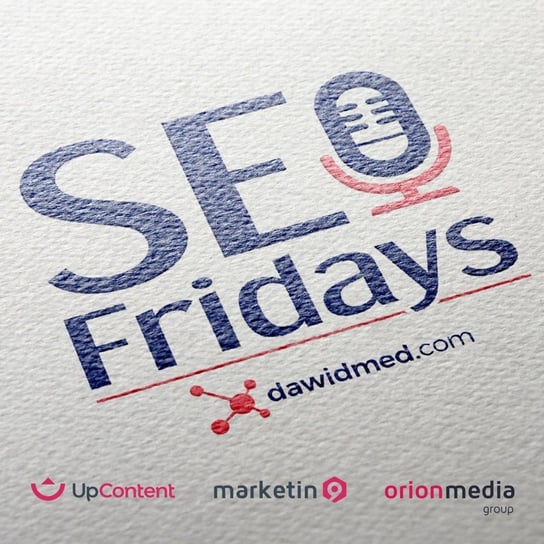 #40 SEO na freelansie & workation - Karol Soja - SEO Fridays podcast - podcast - audiobook Medwediuk Dawid