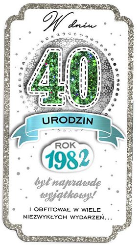 40 urodziny Kartka dla urodzonych w 1982r PM203 Kukartka