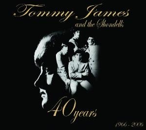 40 Years - the Complete Singles Collection (1966-2006) James Tommy and The Shondells