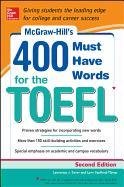 400 Must Have Words for the TOEFL Stafford-Yilmaz Lynn, Zwier Lawrence