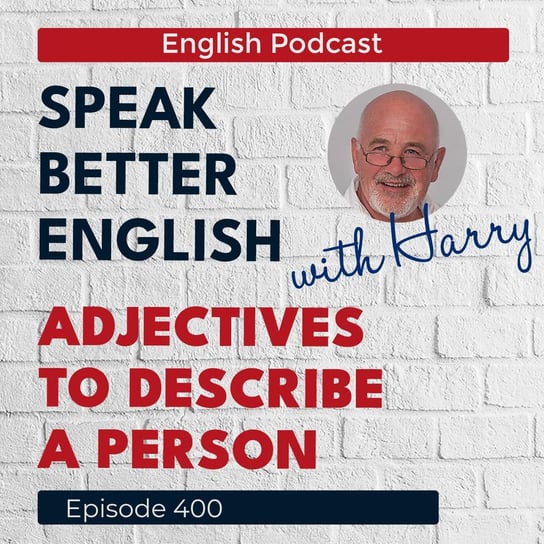 #400 Speak Better English with Harry - Speak Better English (with Harry) - podcast Cassidy Harry
