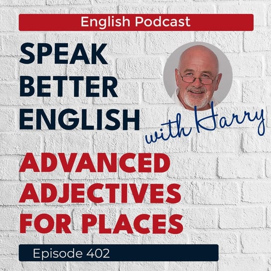 #402 Speak Better English with Harry - Speak Better English (with Harry) - podcast Cassidy Harry