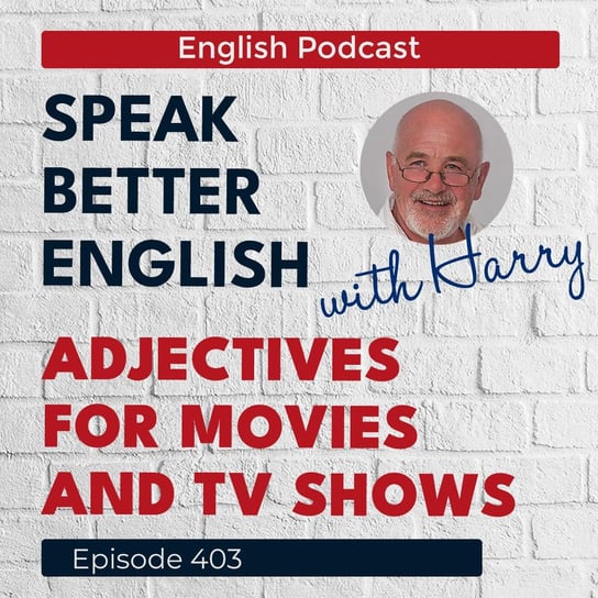 #403 Speak Better English with Harry - Speak Better English (with Harry) - podcast Cassidy Harry