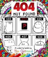 404 Not Found: A Coloring Book by the Oatmeal Inman Matthew