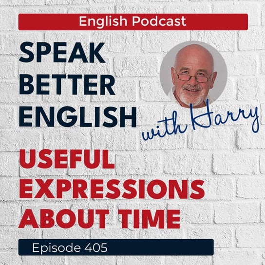 #405 Speak Better English with Harry - Speak Better English (with Harry) - podcast Cassidy Harry
