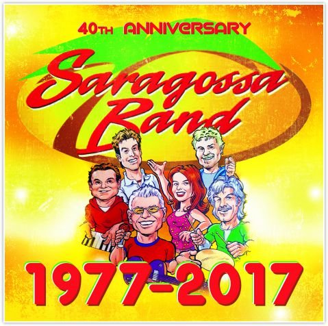 40th Anniversary: 1977-2017 Saragossa Band