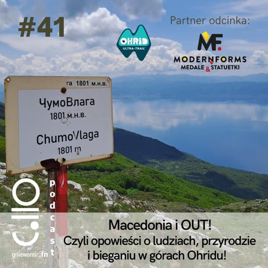 #41 Macedonia i out! Czyli opowieści o ludziach, przyrodzie i bieganiu w górach Ohridu! - audiobook Skrzysiński Gniewomir