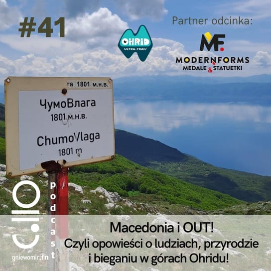 #41 Macedonia i out! Czyli opowieści o ludziach, przyrodzie i bieganiu w górach Ohridu! Skrzysiński Gniewomir